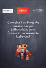 Cancelar los fines de semana largos: ¿alternativa para fomentar la memoria histórica?